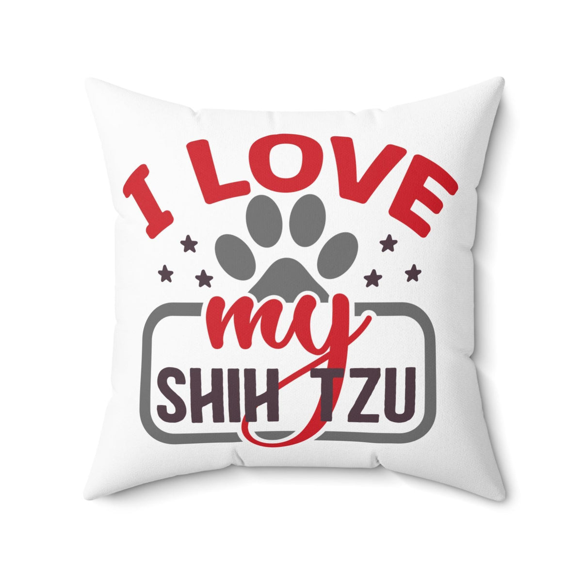 I Love My Shih Tzu Pillow White - Shih Tzu Gifts