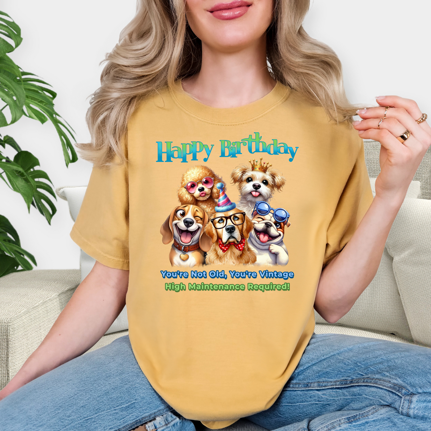 Funny Vintage Dog Birthday T-Shirt – You’re Not Old, Just High-Maintenance