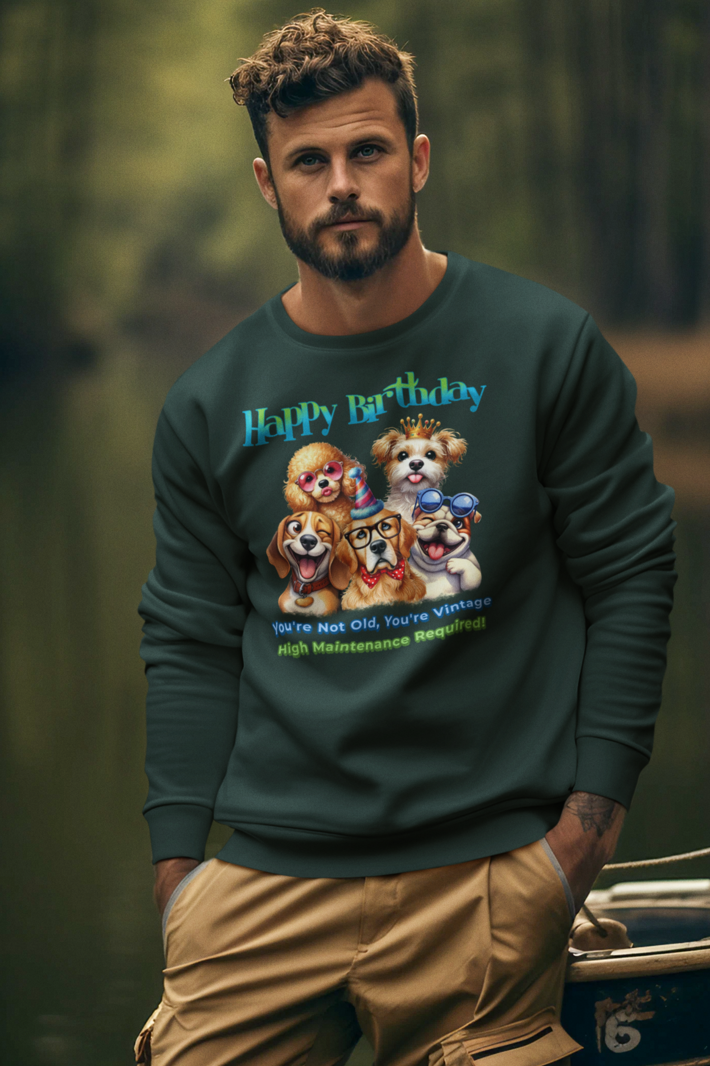 Funny Birthday Dogs Sweatshirt – You’re Vintage, Not Old Gift Idea