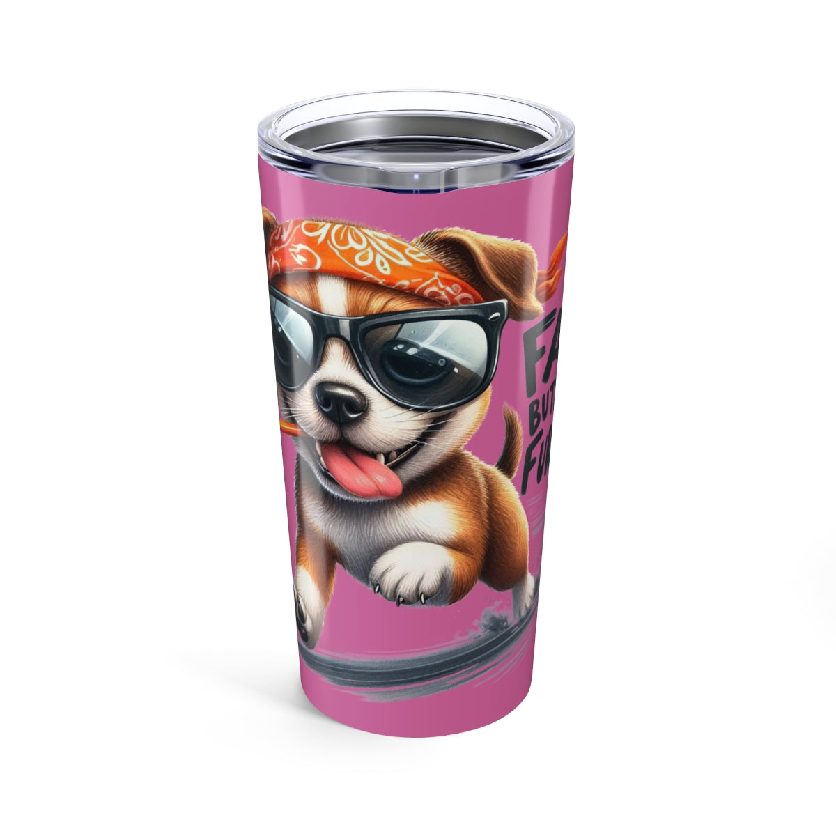 Fast But Not Furious Tumbler – 20oz Insulated Funny Dog Lover Gift