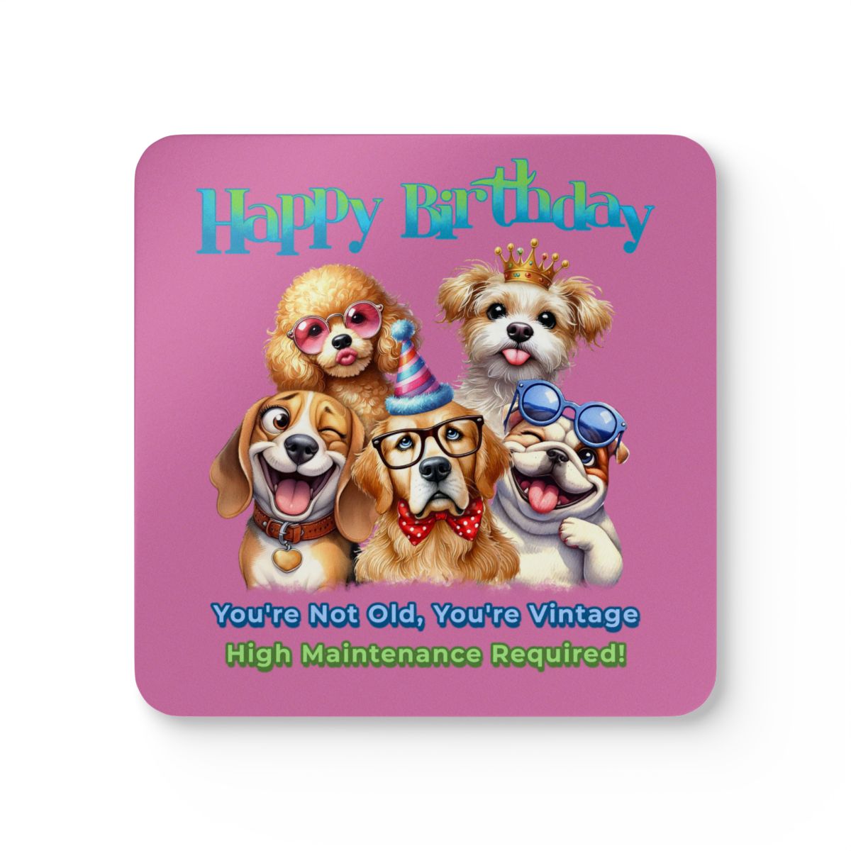 Funny Dog Birthday Coaster Set – You’re Not Old, You’re Vintage
