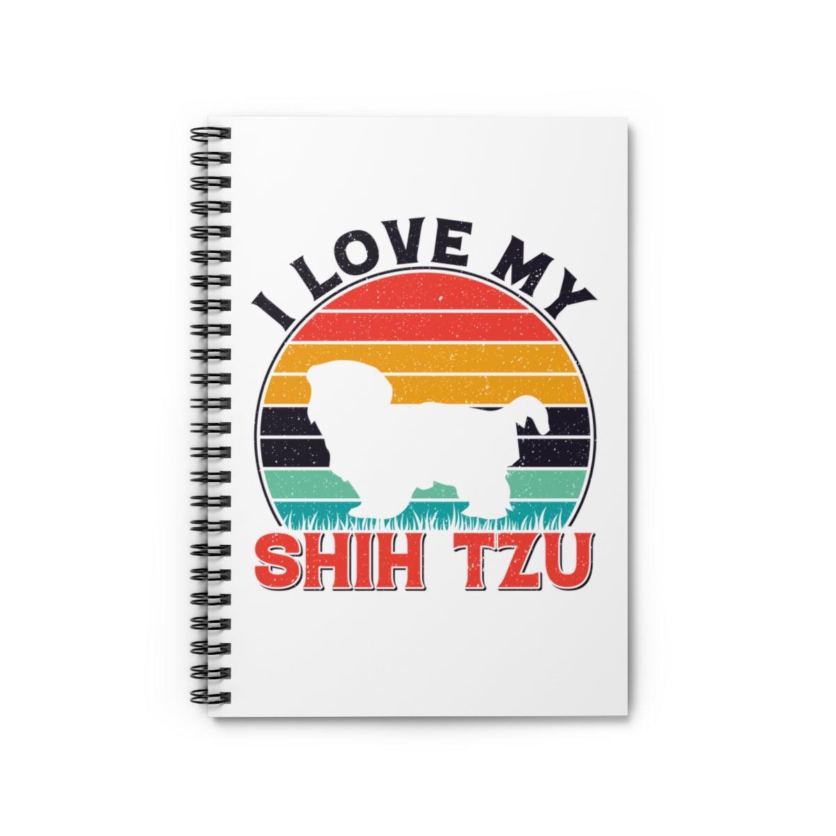 I Love My Shih Tzu With Rainbow Spiral Notebook Ruled Line - Shih Tzu Gifts