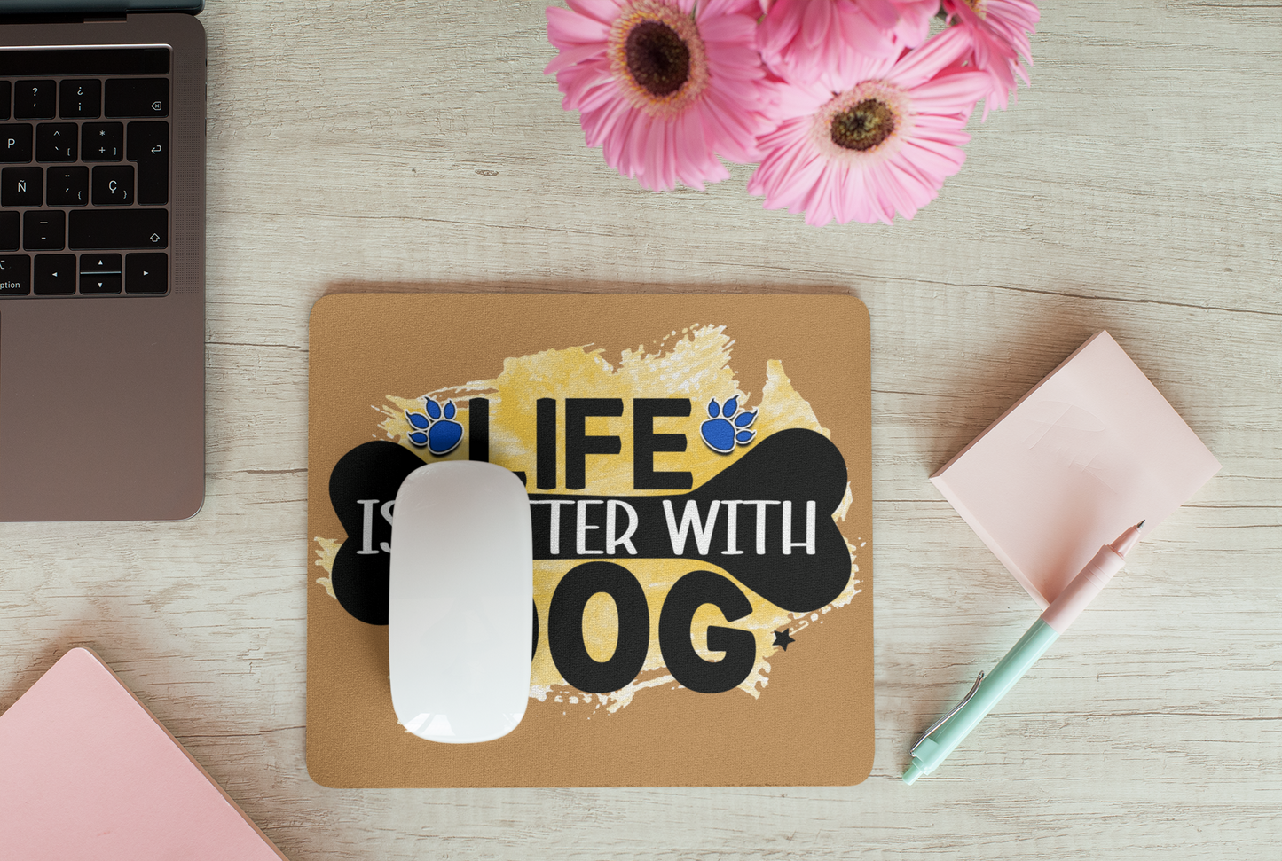 Life Is Better With Dog Mouse Pad – Cute & Functional Gift for Dog Lovers