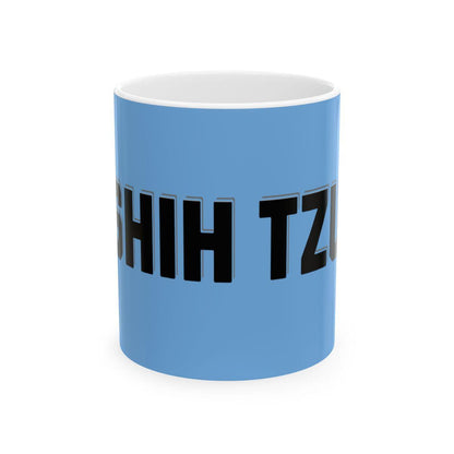 Shih Tzu Text Mug – Cute & Durable Gift for Shih Tzu Owners & Lovers
