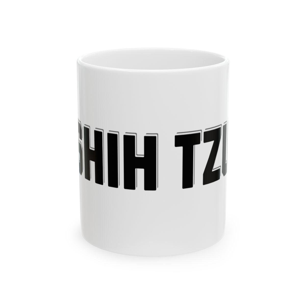 Shih Tzu Text Mug – Cute & Durable Gift for Shih Tzu Owners & Lovers